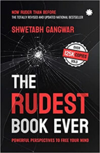 (Black Cover) The Rudest Book Ever Paperback – by Shwetabh Gangwar