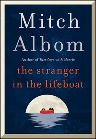 The Stranger in the Lifeboat (Hardcover) - Mitch Albom