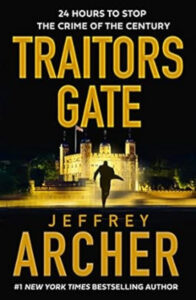 Traitors Gate (William Warwick Novels): (Paperback) by Jeffrey Archer