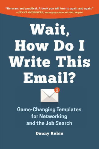 Wait, How Do I Write This Email? Paperback – by Danny Rubin